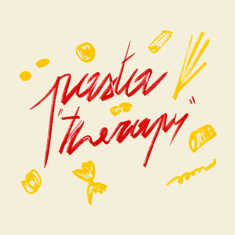 7 ottobre - 19:00 Pasta Therapy